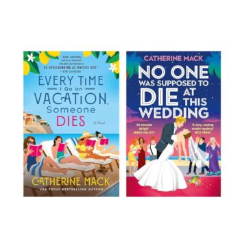The Vacation Mysteries – 2-Book Collection by Catherine Mack (Everytime Go on Vacation, Someone Dies & Mack Every Time I No One Was Supposed to Die at This Wedding)