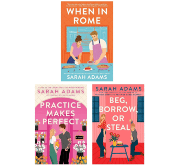 When in Rome Series by Sarah Adams – 3 Book Set (When in Rome, Practice Makes Perfect, Beg, Borrow, or Steal)